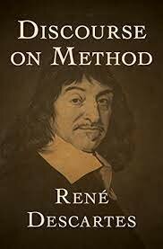 Descartes: Discourse on method