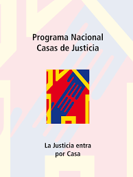 Fortalecimiento casas de justicia.