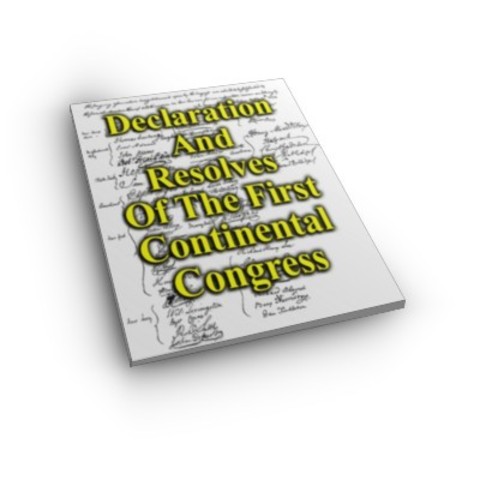 Declaration and Resolves, First Continental Congress