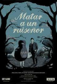 Matar a un ruiseñor de Harper Lee