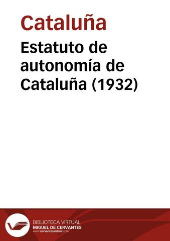Azaña forzó la aprobación del Estatuto de Cataluña