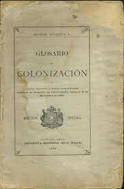 Época Independiente. Decretos de Colonización 1875 y 1883.