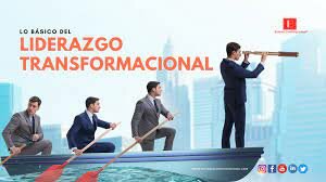 LIDERAZGO TRANSFORMACIONAL