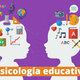 Psicología educativa ilust lifeder 1