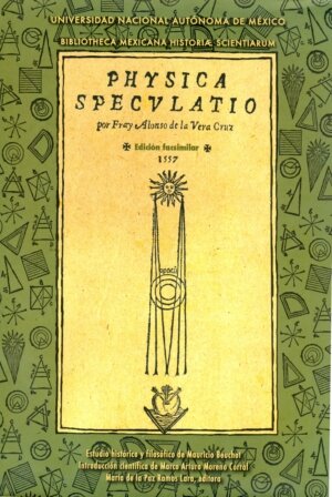 Fray Alonso de la Veracruz publica el primer texto de física