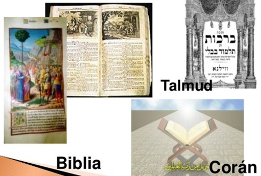 La Biblia, el Talmud y el Corán