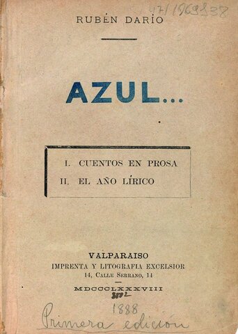 Publicación de Azul, primera obra modernista del autor nicaragüense Rubén Darío