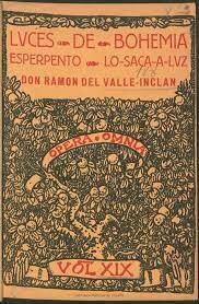 Publicación de Luces de bohemia (de Valle Inclán)