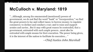 McCulloch vs. Maryland (1819)