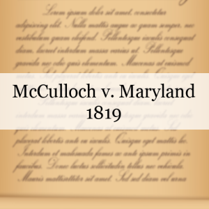 McCulloch v. Maryland 1819