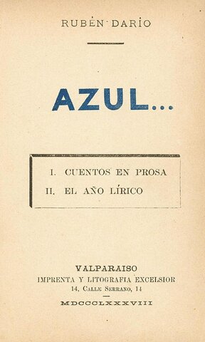 publicación de Azul, primera obra modernista del autor nicaragüense Rubén Darío