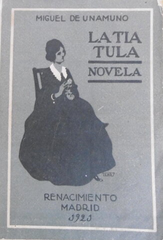 publicación de La tía tula  (de Unamuno)