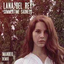 Summertime Sadness