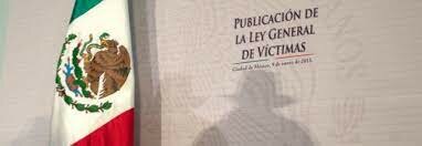 Ley General de Victimas.
