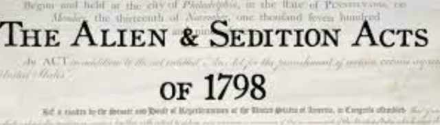 Alien and Sedition Acts