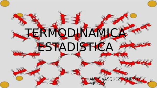 La termodinámica estadística