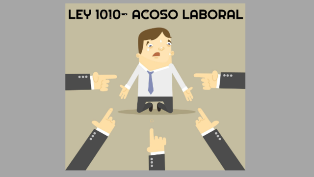 Acoso Laboral - Ley 1010