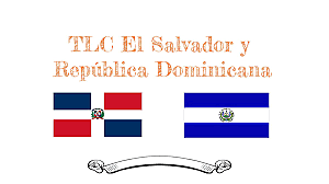 Tratado de Libre Comercio entre Centroamérica (Costa Rica, El Salvador, Guatemala, Honduras y Nicaragua) y República Dominicana.