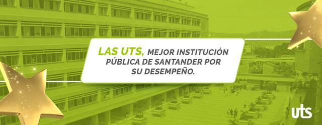 Las UTS, la mejor institución pública de Santander por su desempeño