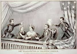 President Abraham Lincoln is assassinated