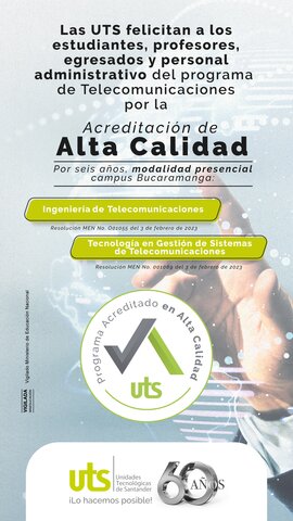 Ingeniería y Tecnología de Telecomunicaciones, programas acreditados en alta calidad