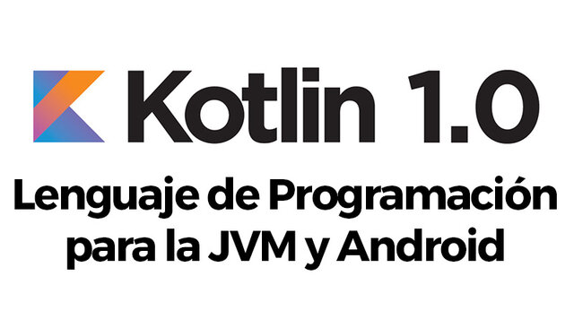 Lanzamiento de Kotlin 1.0