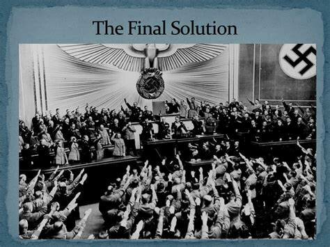 Hitler llevó a cabo la solución final