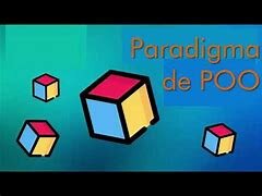 El paradigma POO (Programación orientada a objetos