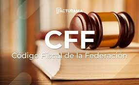 Entra en vigor Código Fiscal de la Federación