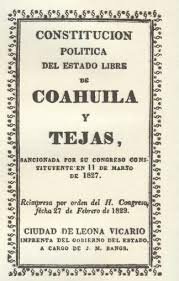 El estado de Coahuila y Tejas promulgan su primer constitución