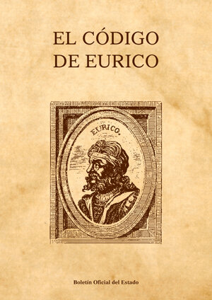 CODEX EURICIANUS (CÓDIGO DE EURICO)