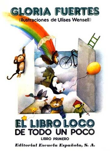 El libro loco. De todo un poco, Madrid, Escuela Española/The crazy book. A little bit of everything, Madrid, Spanish School
