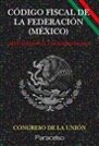 ENTRA EN VIGOR EL CÓDIGO FISCAL DE LA FEDERACIÓN