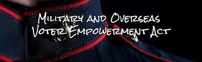 Military and Overseas Voter Empowerment Act