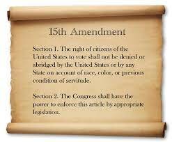 •	15th Amendment