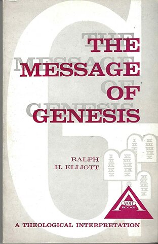 Ralph Elliot's Message of Genesis