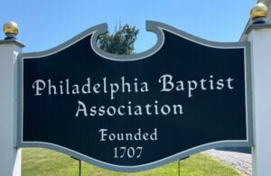 Philadelphia Baptist Association is first Baptist Association formed
