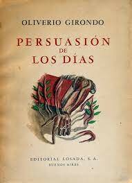 "Persuasi´ón de los días" Girondo