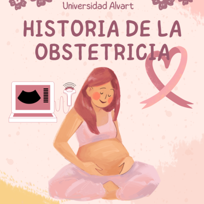 Timeline: Historia de la Obstetricia