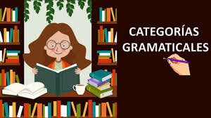 semana 5. categorías gramaticales: pronombre, articulo, conjunción, determinante y preposición