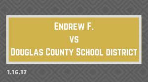 Endrew F. v. Douglas County School District