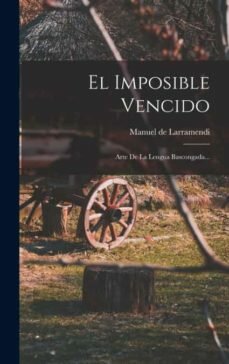 "El imposible vencido"