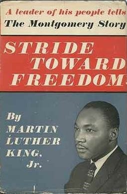 King’s first book, Stride Toward Freedom, is published.