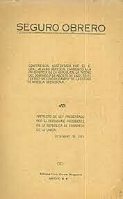 Se propone la Ley del Seguro Obrero