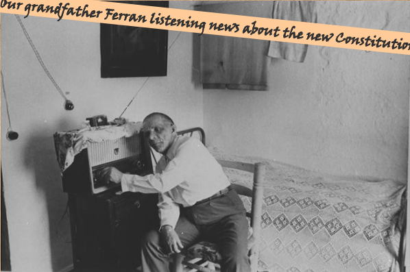 Grandfather Ferran listening news about the new constitution.