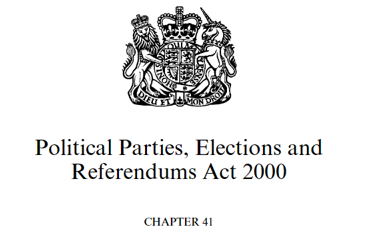 Political Parties, Elections and Referendums Act 2000.