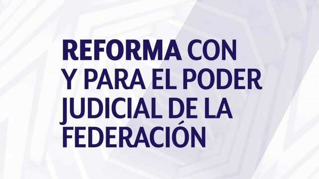 Reforma Constitucional del Poder Judicial de la Federación