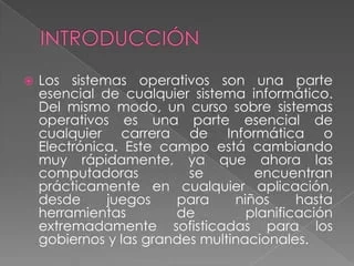 Introducción de los sistemas operativos