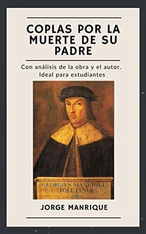 COPLAS A LA MUERTE DE SU PADRE