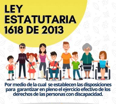 Ley 1618 de Colombia, que establece medidas para garantizar el acceso a la educación de las personas con discapacidad